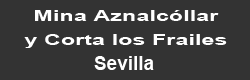 Mina Aznalcóllar y Corta Los Frailes, Aznalcóllar, Comarca Sierra Norte de Sevilla, Sevilla