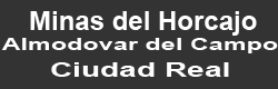 Minas de El Horcajo, El Horcajo, Almodóvar del Campo, Comarca Campo de Calatrava, Ciudad Real
