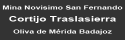 Mina Novísimo San Fernando, Cortijo Traslasierra, Oliva de Mérida, Comarca Tierra de Mérida-Vegas Bajas. Badajoz