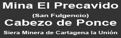 Mina El Precavido. Cabezo de Ponce, Sierra Minera Cartagena-La Unión