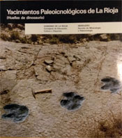 Yacimientos Paleoicnológicos de la Rioja. Huellas de dinosaurios