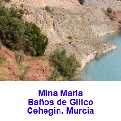 Mina María. Baños de Gilico. Cehegín. Murcia 