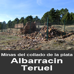 Minas del Collado de la Plata. Albarracin.  Teruel